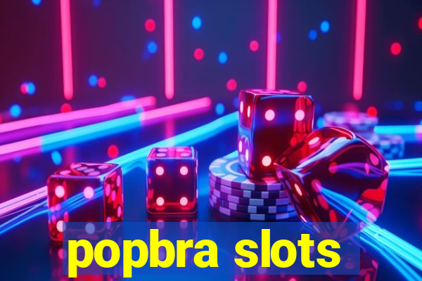 popbra slots